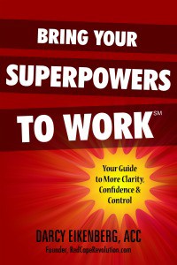 Bring Your Superpowers to Work, the book