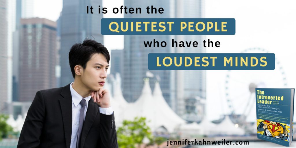 Introverted Leaders have quiet minds
