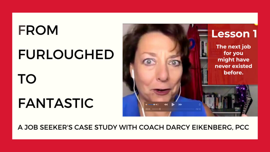 Furloughed to Fantastic Job Seeker Case Study with Coach Darcy Red Cape Revolution