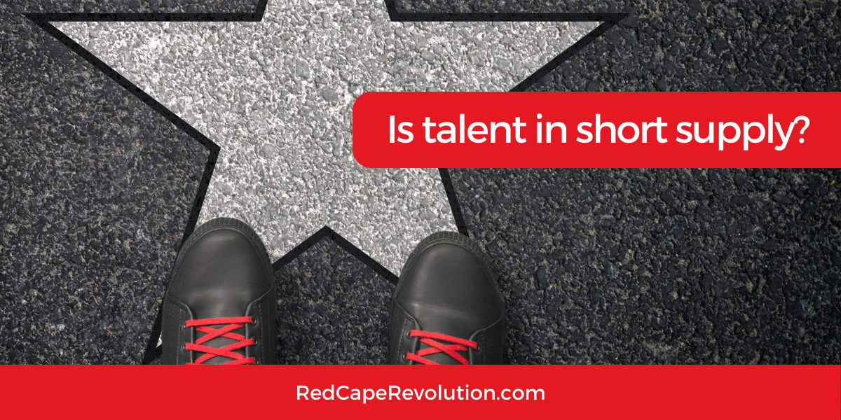 Is Talent In Short Supply 